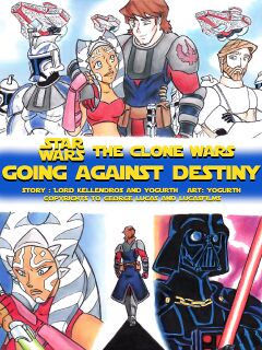 [YogurthFrost] Going Against Destiny (Star Wars: The Clone Wars)