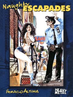 [Horacio Altuna] Naughty Escapades Preview