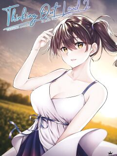 (Kobe Kawasaki Zousen Collection 9) [VALRHONA (Mimamui)] Thinking Out Loud 2 (Kantai Collection -KanColle-) [FMLTranslations]