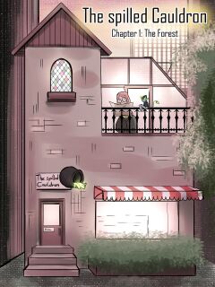 The spilled Cauldron Chapter 1: The Forest
