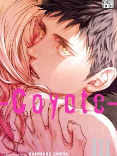 [Zariya Ranmaru] Coyote III | Coyote Voulume 3 [Christine Dashiell]