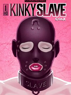 Coax - Kinky Slave 1