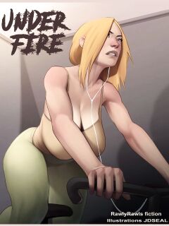 Under Fire [JDSeal , RawlyRawls]