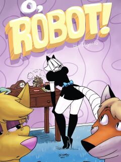 O, Robot! By Tegerio Preview