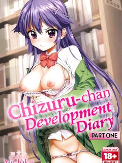[Mucha] Chizuru-chan Development Diary Full Color; Part One