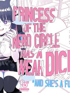 (Kemoket 12) [Nenneko Tanuki (Tanutan)] Otasa no Hime-chan wa *** ni Yowai | Princess Of The Nerd Circle Has A Weak Dick! [Mr_Person]
