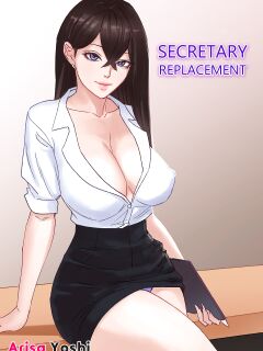 [Arisa Yoshi] Secretary Replacement