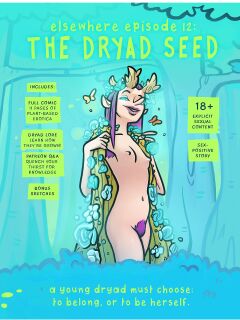 [Delidah] Elsewhere: The Dryad Seed (Episode 12)
