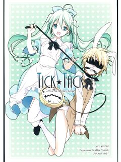 (C81) [Yuusha-sama Go-ikkou (Nemigi Tsukasa)] TICK☆TACK (VOCALOID)