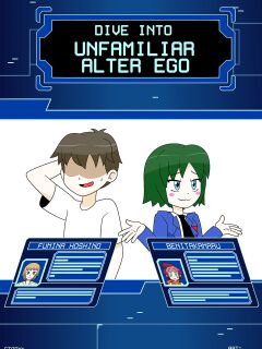 [Xierra099] Dive into Unfamiliar Alter Ego