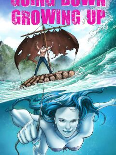 Going Down Growing Up Preview