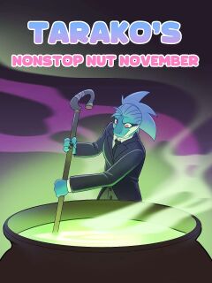 Tarako's Nonstop Nut November