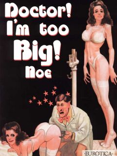 Noe, Ignacio - Doctor I'm too big!!!! Preview