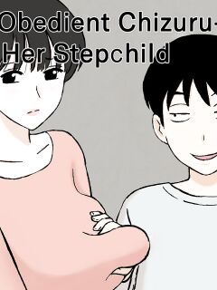 [Urakan] Juujun Mama no Chizuru-san to Otto no Tsurego | The Obedient Chizuru-san And Her Stepchild [Chalklog]