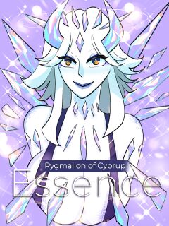 [Pygmalion of Cyprup] Essence Preview
