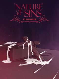 [Skemantis] Nature of Sins: Chapter One