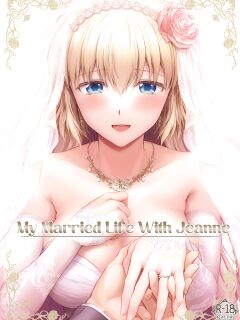 [Chabashira Chainsaw ] Kono Tabi Jeanne to Kekkon Shimashita | My Married Life With Jeanne (Fate/Grand Order) Preview
