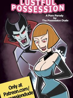 [The Possession Dude] Lustful Possession (Danny Phantom)