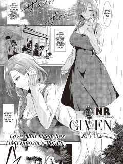 [NR] GIVEN ~Kenka~ | Love That Drenches The Lonesome Petals (COMIC ExE 44) [Cunny&Cumming Scans]