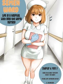 Semen Extraction Ward ~Life in a hospital where a nurse with a nymphomaniac personality manages your orgasms~