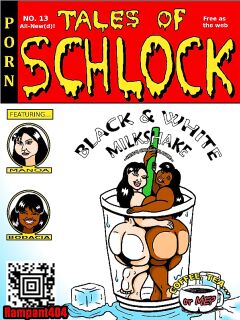 [Rampant404] Tales of Schlock #13 : "Black & White Milkshake"