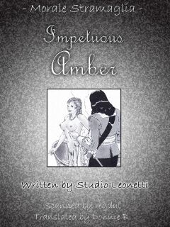 [Morale Stramaglia] Impetuous Amber {Donnie B.} Preview