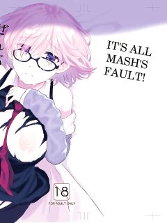 (C94) [AMR (Ame Arare)] Zenbu Mash ga Waruin da. | It's all Mash's Fault! (Fate Grand Order) [animefan71109]