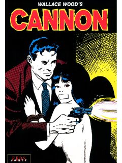 [Wallace Wood] Cannon 8