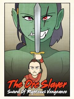 (Deadenddraws) Orc Slayer Part 2