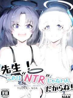 (C104) [Nak] Sensei! Kore wa " NTR" Jyanain Dakara Ne! (Blue Archive) [Toride] Preview