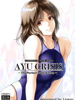 [MYTHICAL WORLD (Lioreo)] AYU CRISIS ~The Perfect Body, Fallen~ [Chalklog]