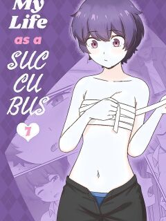 [RudySaki] My Life as a Succubus Ch.07 (decensored)