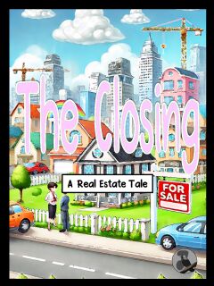 The Closing - A Real Estate Tale Preview