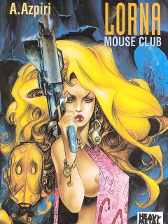 [Alfonso Azpiri] Lorna - Mouse Club Preview