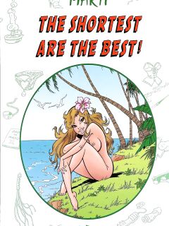 The Shortest are The Best by Marti
