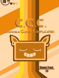 [Shane Frost] C.C.C (Compatible. Custom. Complicated.)