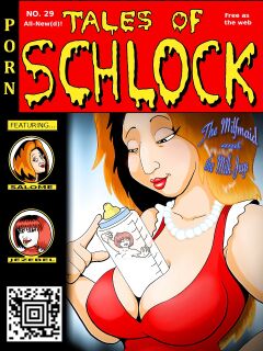 [Rampant404] Tales of Schlock #29 : The Milfmaid and the Milk Jugs
