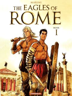 [Enrico Marini] The Eagles of Rome - Volume #01 (ENG)
