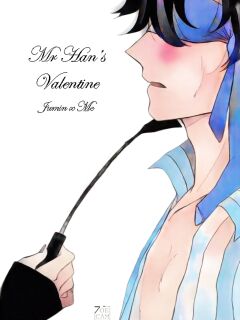 [Zoe Cam] Mr Han's Valentine[Mystic messenger ]